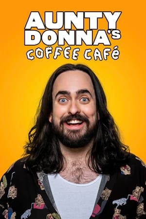 Aunty Donna's Coffee Cafe poszter