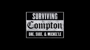 Surviving Compton: Dre, Suge and Michel'le háttérkép