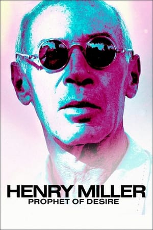 Henry Miller – Prophet der Lüste