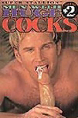 Men with Huge Cocks 2