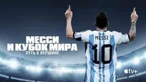 Messi's World Cup: The Rise of a Legend kép