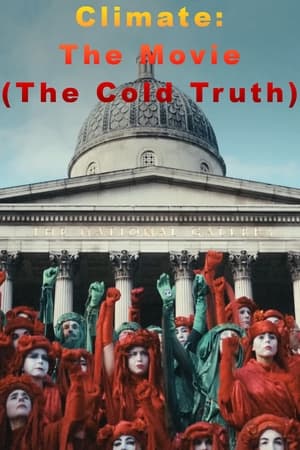 Climate: The Movie (The Cold Truth) poszter