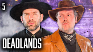 Oxventure: Deadlands 2. évad Ep.5 5. epizód