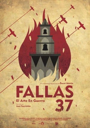 Fallas 37: el arte en guerra poszter