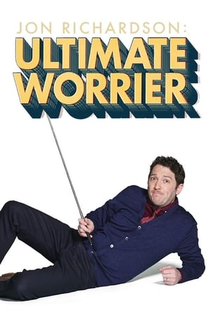 Jon Richardson: Ultimate Worrier poszter