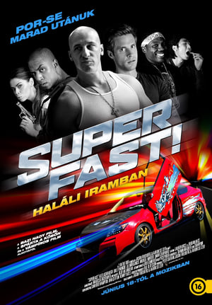 Superfast! - Haláli iramban