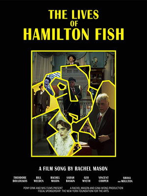 The Lives of Hamilton Fish poszter