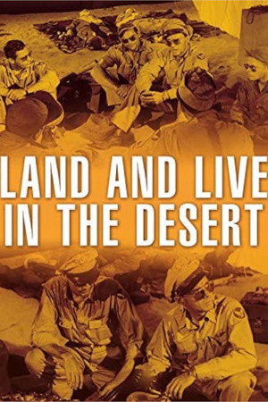 Land and Live in the Desert poszter