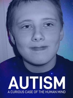 Autism: A Curious Case of the Human Mind poszter