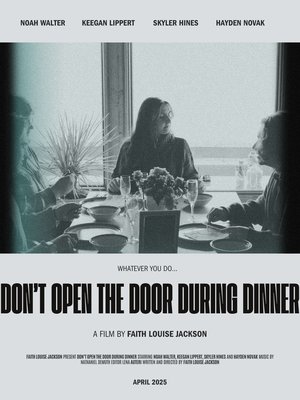 Don't Open The Door During Dinner poszter