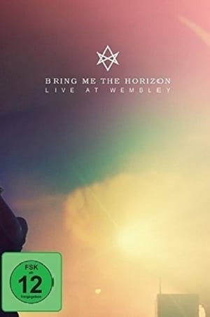 Bring Me The Horizon : Live at Wembley poszter