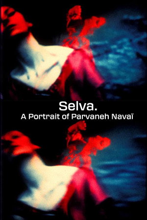 Selva. Un portrait de Parvaneh Navaï poszter
