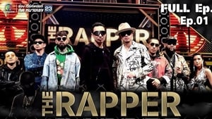 The Rapper Season 1 Ep.1 1. epizód