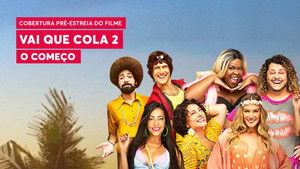 Vai que Cola 2: O Começo háttérkép