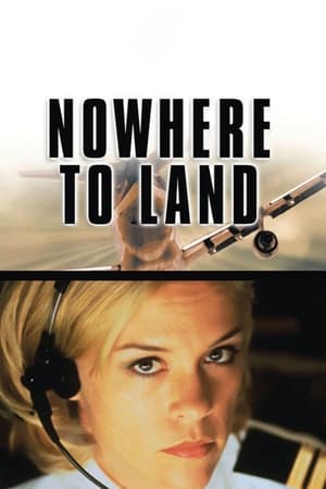 Nowhere to Land poszter