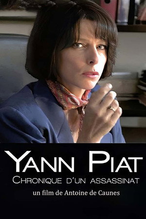 Yann Piat, chronique d'un assassinat poszter