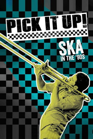Pick It Up!: Ska in the '90s poszter
