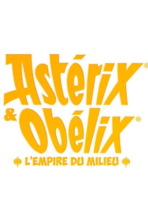 Asterix és Obelix: A Középső Birodalom poszter