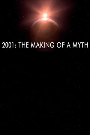 2001: The Making of a Myth