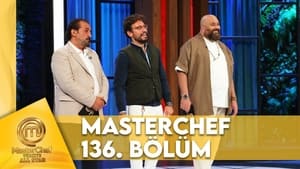 MasterChef Türkiye 6. évad Ep.136 136. epizód