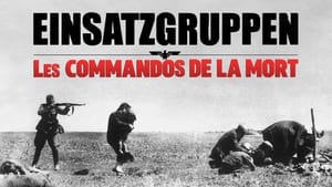 Einsatzgruppen - a náci halálosztagok kép