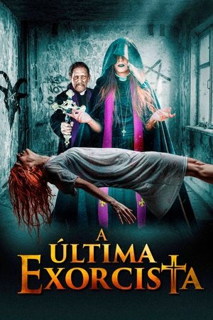 The Last Exorcist poszter