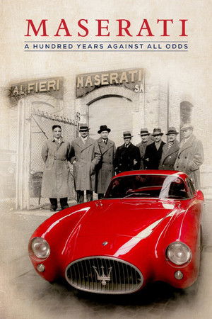 Maserati: A Hundred Years Against All Odds poszter
