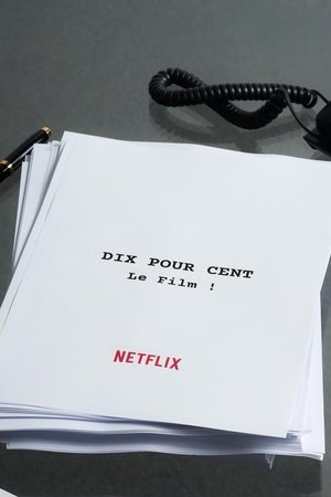 Dix Pour Cent ! Le Film poszter