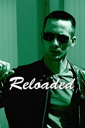 Reloaded poszter