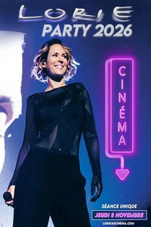 Lorie Party 2026 au cinéma poszter