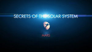Secrets of the Solar System 1. évad Ep.4 4. epizód