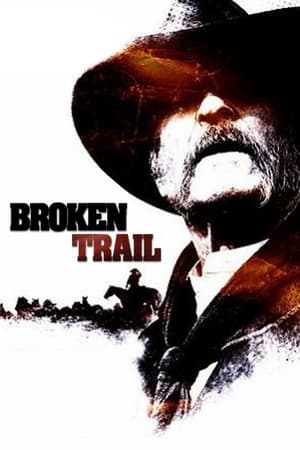 Broken Trail: The Making of a Legendary Western poszter