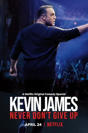 Kevin James: Never Don't Give Up poszter