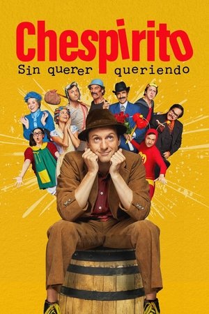 Chespirito: Akarva akaratlanul poszter