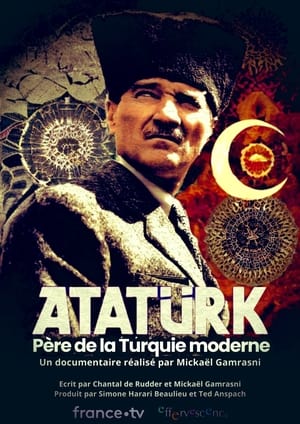 Atatürk, père de la Turquie moderne poszter