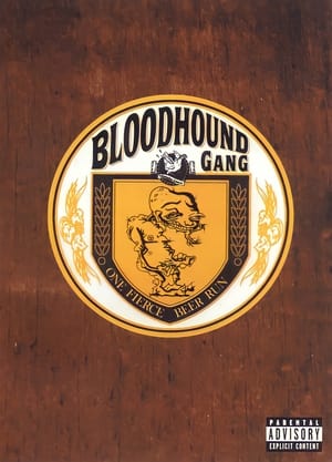 Bloodhound Gang: One Fierce Beer Run poszter