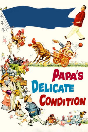 Papa's Delicate Condition poszter