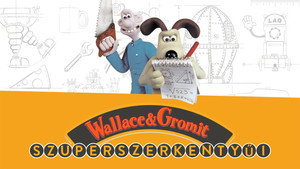 Wallace és Gromit szuperszerkentyűi kép