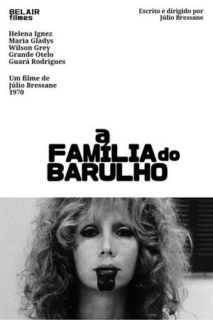 A Família do Barulho poszter