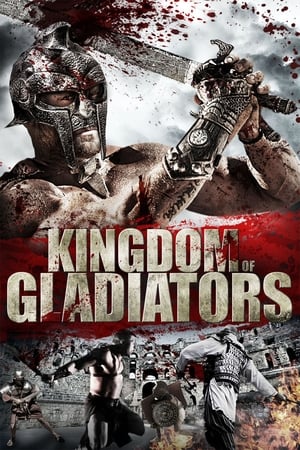 Kingdom of Gladiators poszter