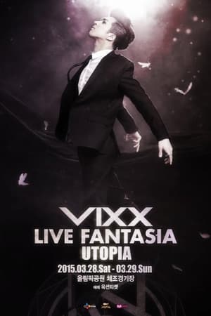 VIXX Live Fantasia Utopia poszter