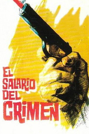 El salario del crimen poszter