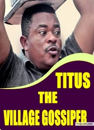 Titus the Village Gossiper poszter