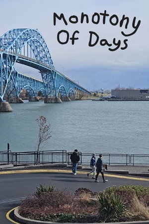 Monotony of Days poszter