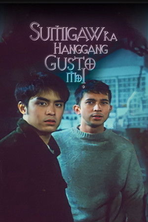 Sumigaw Ka Hanggang Gusto Mo poszter
