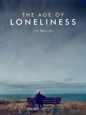 The Age of Loneliness poszter