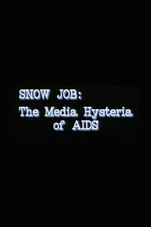 Snow Job: The Media Hysteria of AIDS poszter