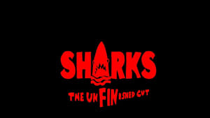 SHARKS: The UnFINished Cut háttérkép