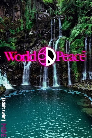 Million Dollar Extreme Presents: World Peace poszter