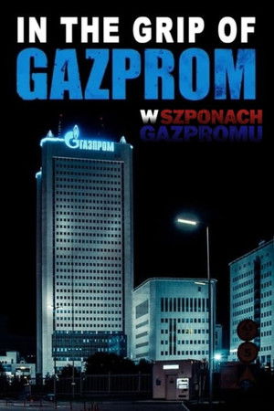 Gazprom - Die perfekte Waffe poszter